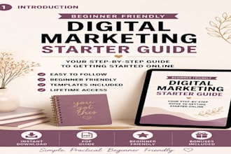 create a beginner friendly digital marketing guide