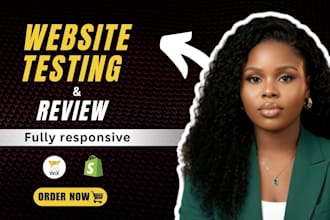 do QA testing, usability testing and website review to improve your website