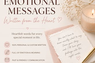 write a personal and emotional message that truly touches