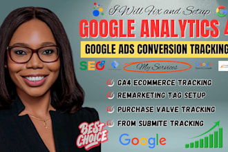 set up google analytics 4 and conversion tracking with ga4, tag manager