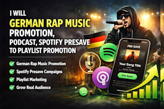 german rap music promotion,podcast,spotify presave to playlist promotion