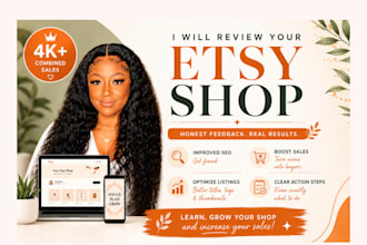 review your etsy shop and give expert feedback to improve sales