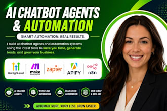 build ai chatbots and automation using n8n, zapier, apify, make com, gohighlevel