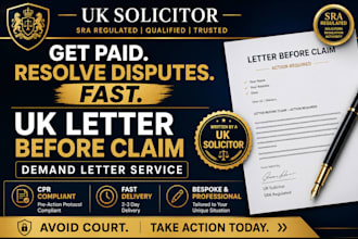 draft a UK letter before claim, pre action or demand letter as a solicitor
