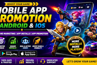 mobile app promotion android and ios game marketing, app installs app promotion