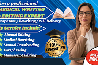 proofread and paraphrase your medical thesis or manuscript in 24hrs