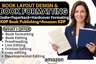 professionally edit, proofread and format your fiction, nonfiction or memoir