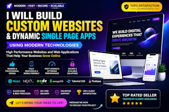 build custom website, dynamic single page apps using modern technologies