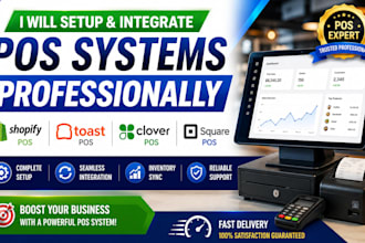 set up and integrate shopify pos, toast pos, clover pos, and square pos systems