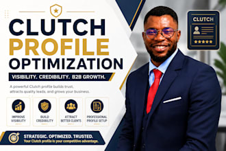 optimize your clutch profile for visibility and b2b credibility clutch listing