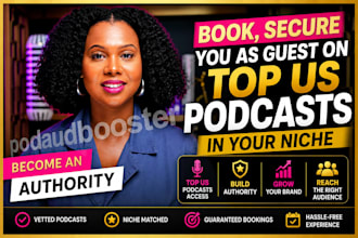book, secure you as guest on top USA podcasts in your niche to build authority