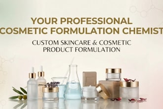 be your cosmetic formulation chemist and cosmetic formulator