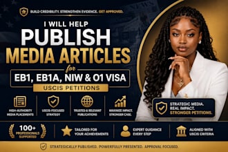 help publish media articles for eb1, eb1a, niw and o1 visa uscis petitions