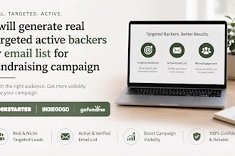 generate real targeted active backers or email list for fundrasing campaign