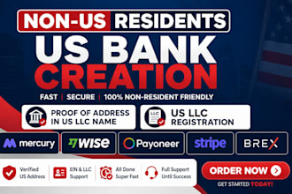 mercury, wise, bank creation for non US llcs, US address, brex, payoneer, stripe