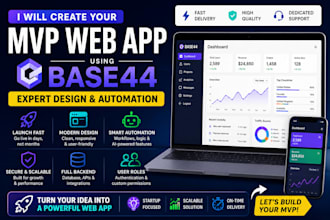 create your mvp web app using base44 with expert design and automation