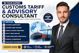 be your expert customs tariff and advisory consultant