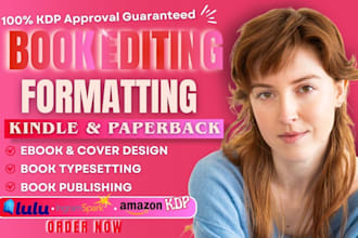line edit, proofread novel memoir book for amazon kdp ebook paperback formatting