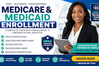 medicare medicaid enrollment, pecos credentialing, npi caqh provider enrollment