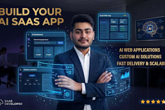 be ai developer for ai software, ai saas app, ai web application or saas website