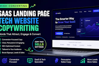be your saas landing page tech website copywriting sales conversion copywriting