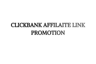 clickbank affiliate link promotion, affiliate marketing affiliate link promotion