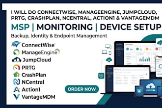 do connectwise manageengine jumpcloud prtg crashplan ncentral action1 vantagemdm