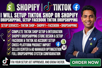 setup tiktok shop or shopify dropshipping, setup facebook tiktok dropshipping