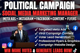 manage political campaign social media marketing meta ads and political flyers
