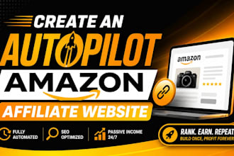 create an autopilot amazon affiliate website