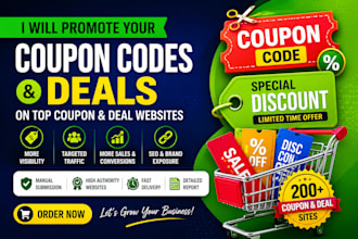 manually promote your promo codes, coupon code submission on popular deal sites