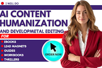 humanize ai content, developmental edit, format your ebook or digital product