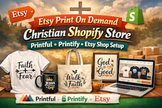 etsy print on demand christian shopify store printful printify etsy shop setup