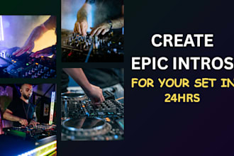 produce epic deep dj intro within 24h