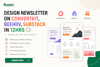design newsletter on convertkit, beehiiv, substack in 12hrs, newsletter designer