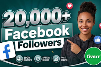 get you 20,000 facebook USA followers high quality service