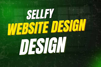do sellfy website design and redesign