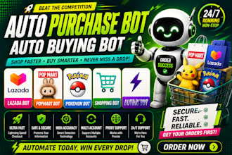 do auto purchase bot, auto buying bot, lazada bot, popmart bot, shopping bot