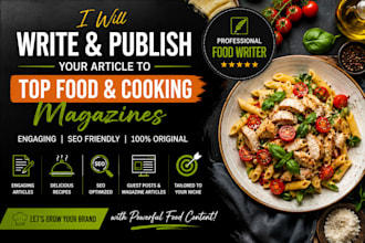 write and publish your article to top food and cooking magazine