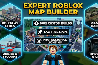 build professional custom roblox map for role play obby milsim tycoon and horror