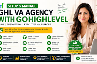 setup ghl va agency management with gohighlevel crm executive virtual assistance