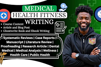 write medical ebook medical course medical articles health guide fitness writing