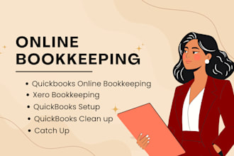 setup and manage your xero, quickbooks online bookkeeping, cleanup, catchup