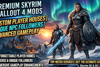 build custom skyrim and fallout 4 mods, player houses, and npc followers