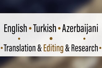 translate and edit content in english, turkish and azerbaijani