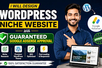 design a wordpress niche website with guaranteed google adsense approval