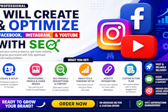 create and optimize facebook instagram and youtube SEO