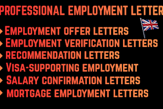 write a customised UK employment letter for visa, mortgage or tenancy