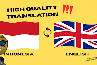 translate english to indonesian and vice versa in 24 hours