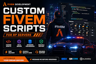 develop custom fivem rp server scripts